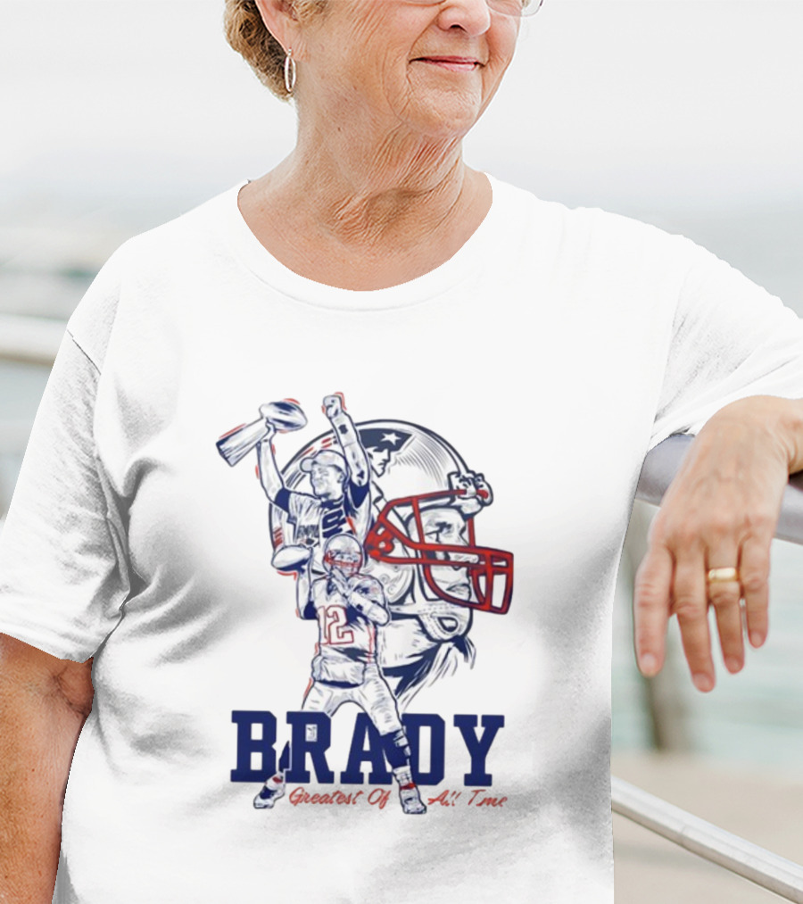BRADY Greatest Of All Time Patriots T-Shirt