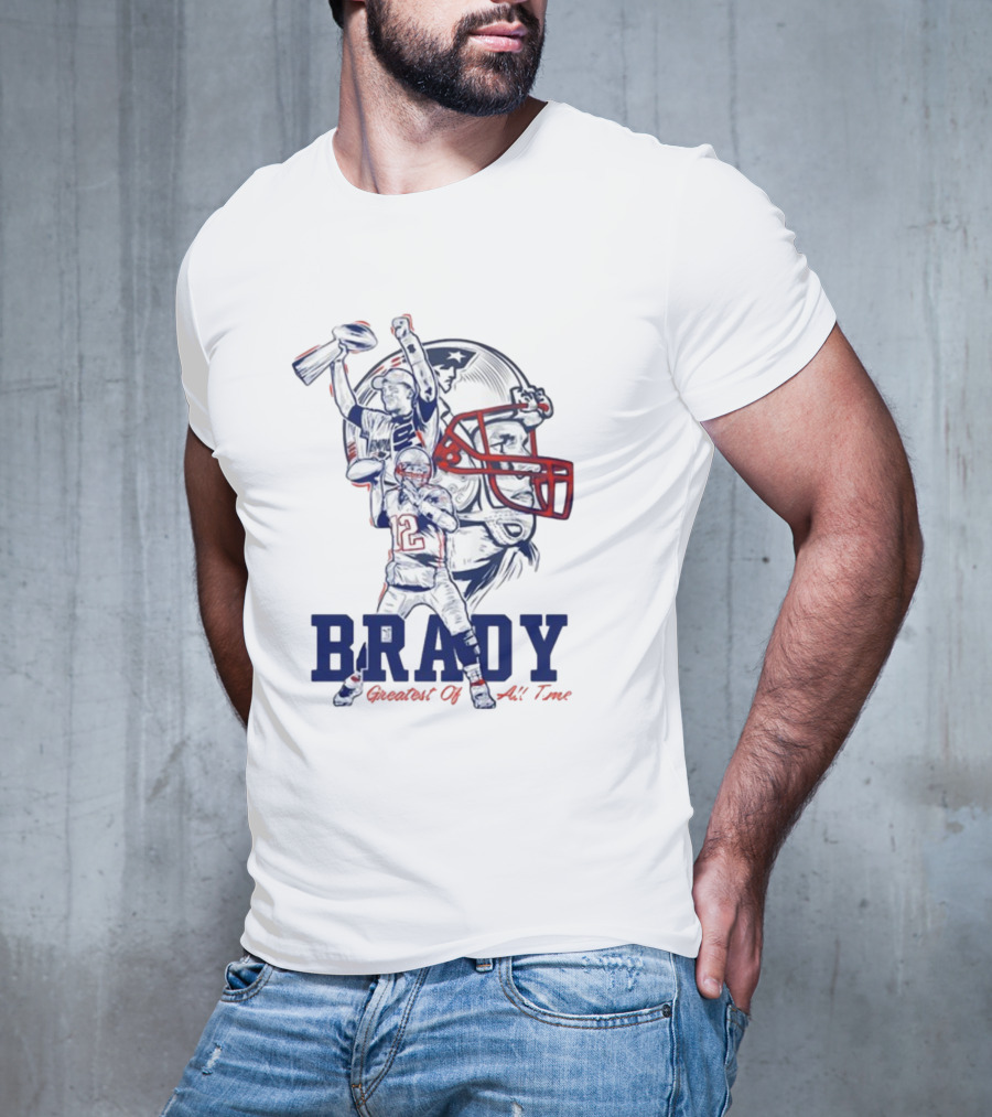 BRADY Greatest Of All Time Patriots T-Shirt