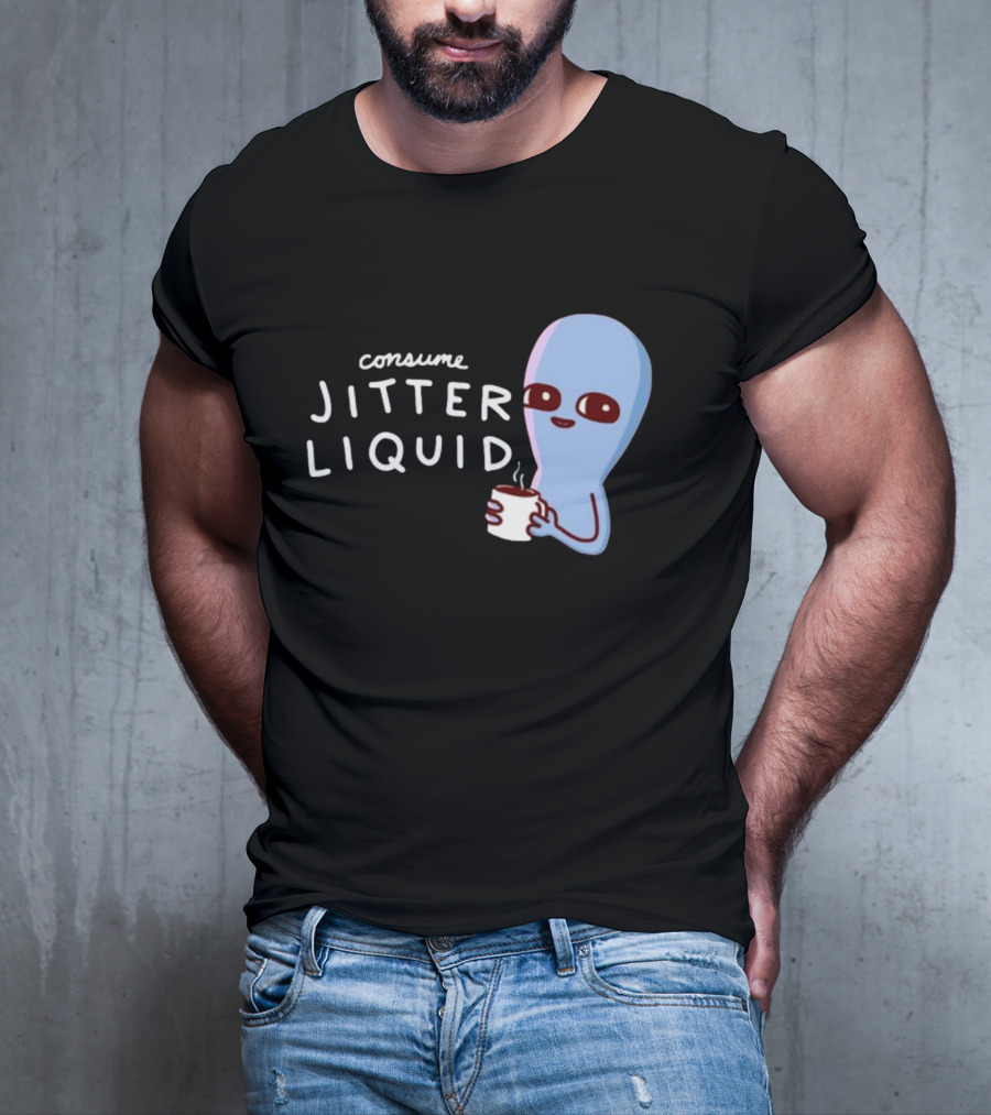 Consume Jitter Liquid Cute Alien With Coffee Mug T-Shirt
