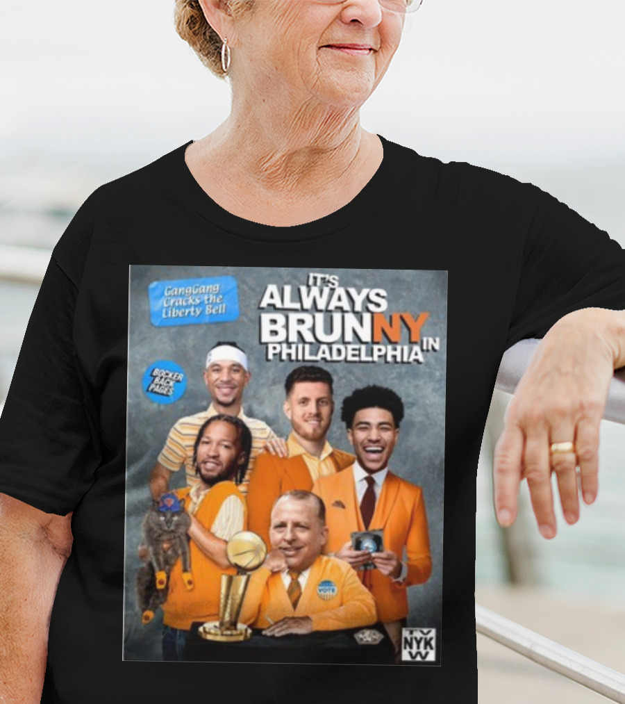 GangGang Cracks The Liberty Bell It's Always Brunny In Philadelphia NYK VB Bocker Back Pages T-Shirt