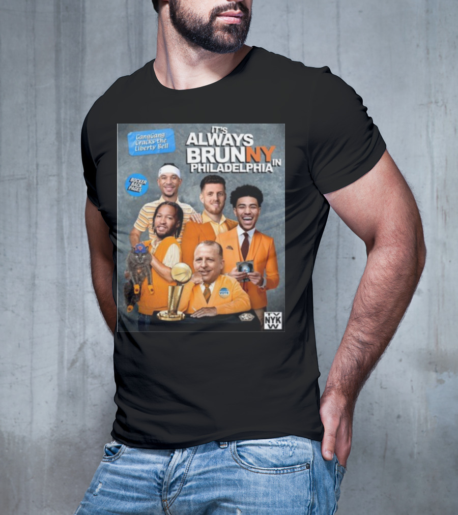 GangGang Cracks The Liberty Bell It's Always Brunny In Philadelphia NYK VB Bocker Back Pages T-Shirt