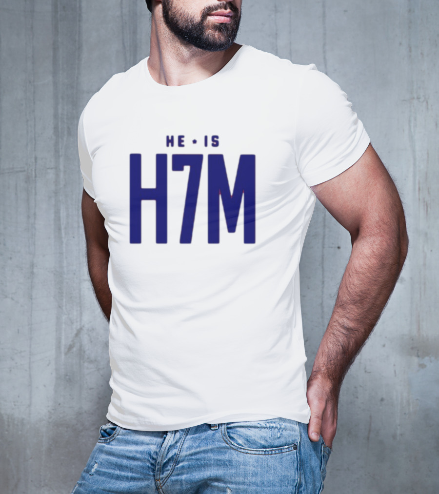 Tyler Milner He Is H7m T-Shirt