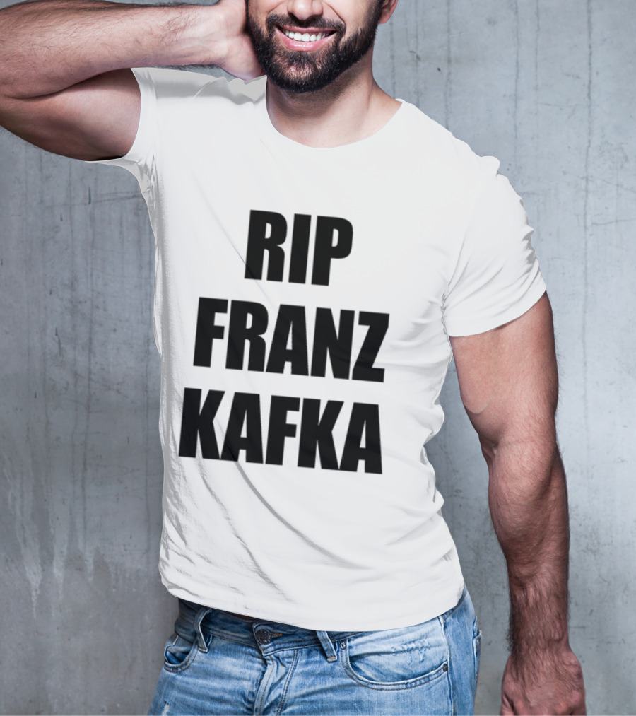 Gatamiseravel RIP Franz Kafka T-Shirt