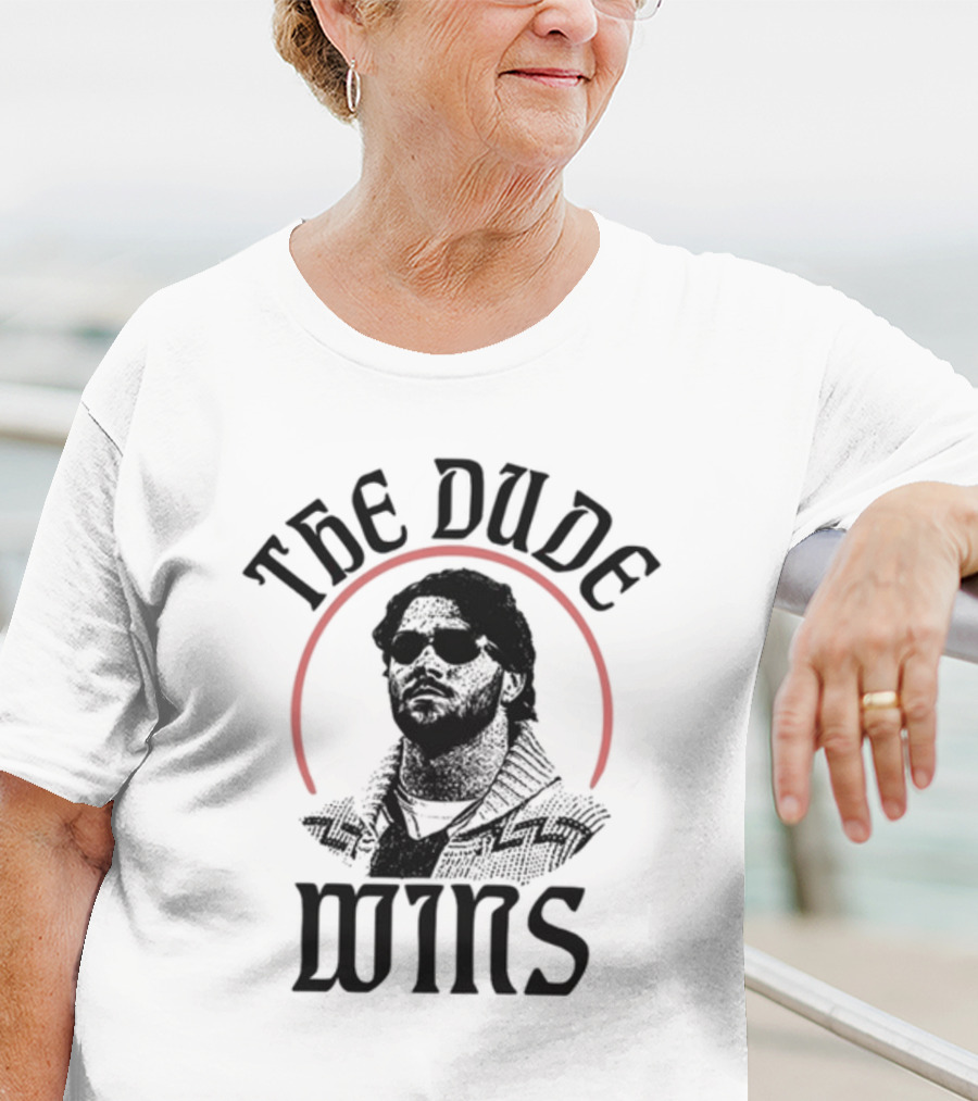 The Dude Wins T-Shirt