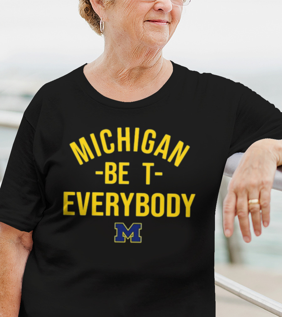 Michigan Wolverines M Logo Michigan Beat Everybody T-Shirt
