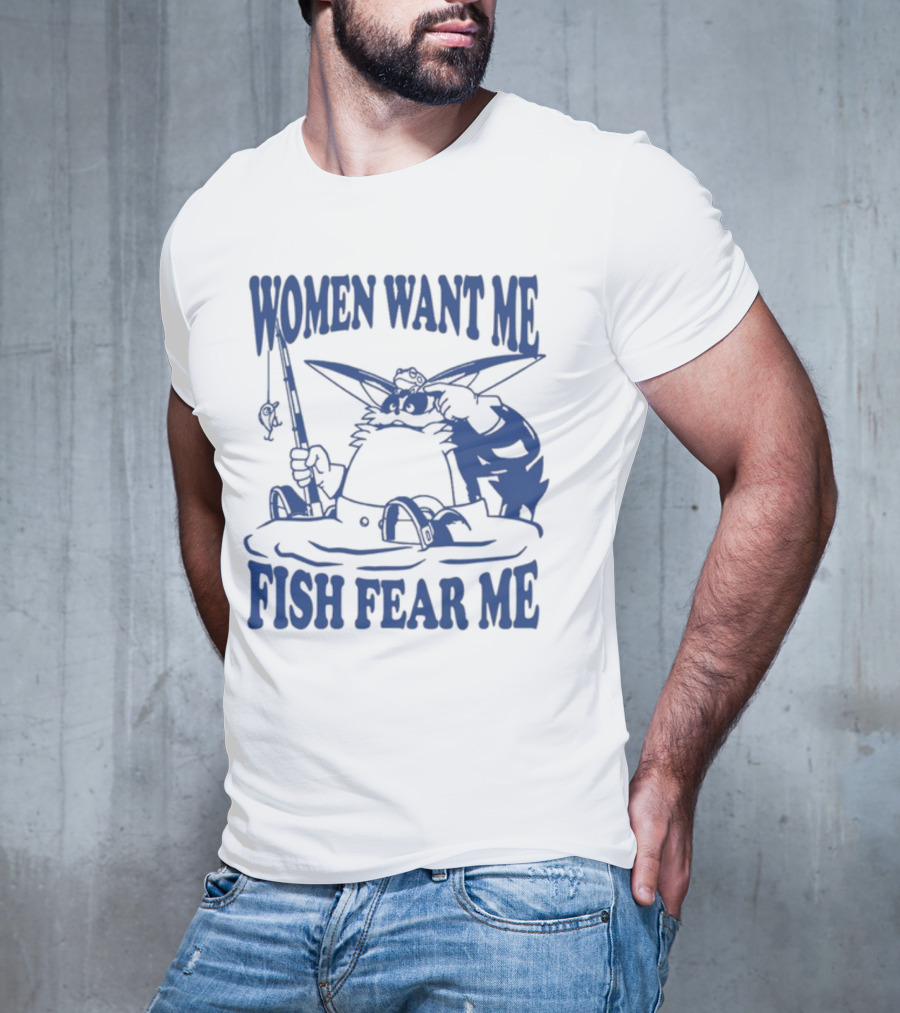 Women Want Me Fish Fear Me Cartoon Cat Fishing T-Shirt