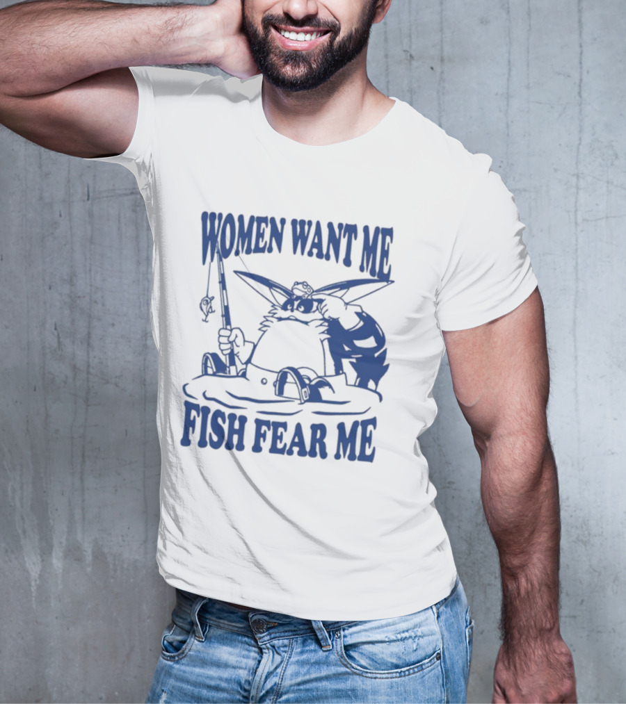 Women Want Me Fish Fear Me Cartoon Cat Fishing T-Shirt