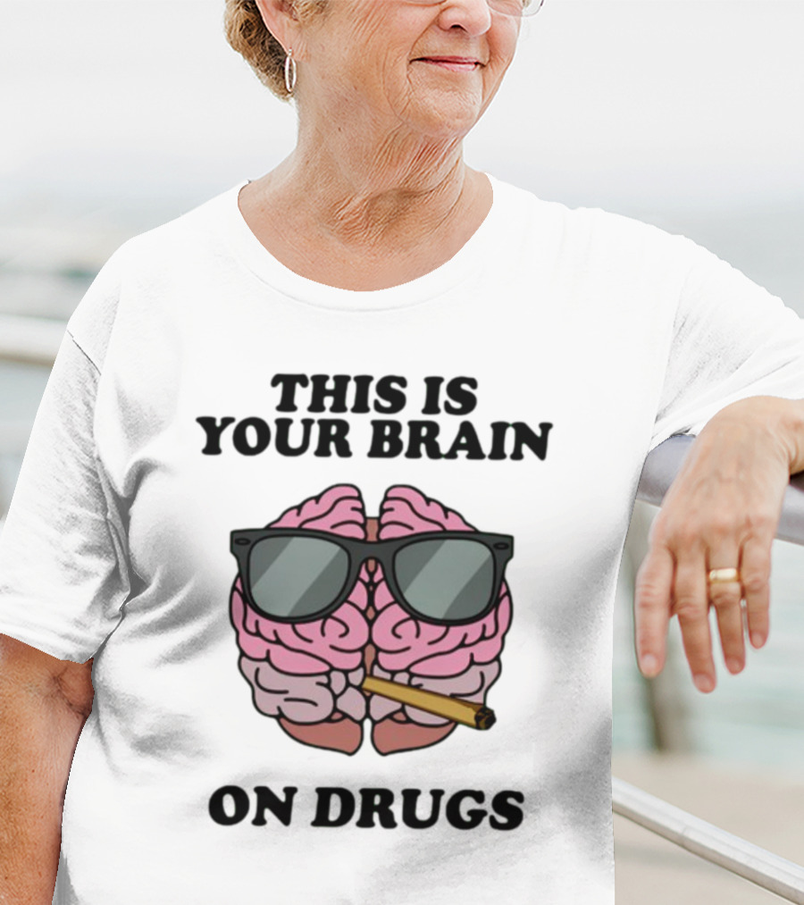 This Is Your Brain On Drugs Illustration Wearing Sunglasses Smoking Joint T-Shirt