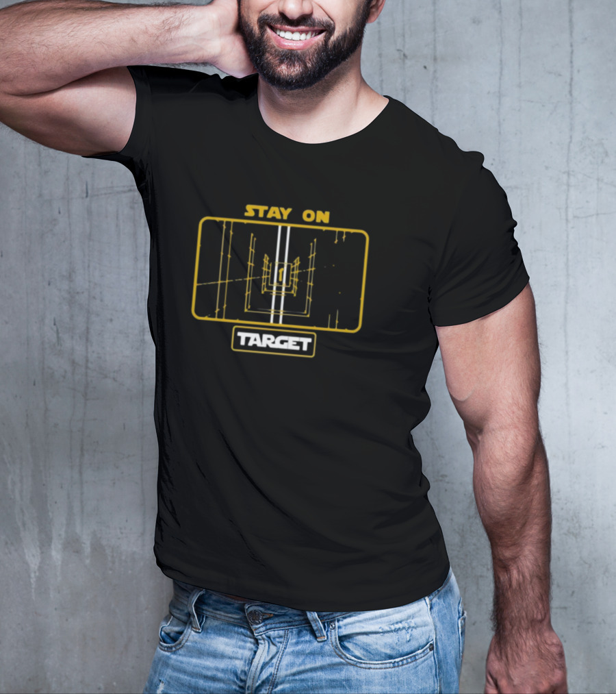 Cheeseheadtv Stay On Target Star Wars Inspired Visionary T-Shirt