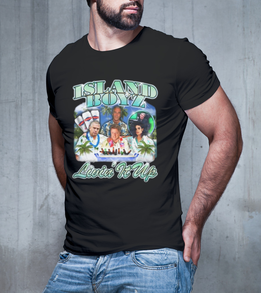Island Boyz Livin It Up With Tropical Vibes And Friends T-Shirt