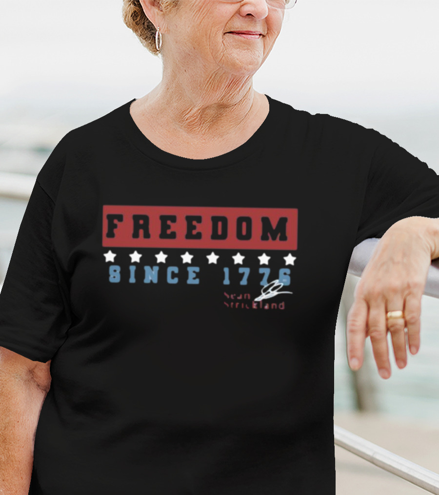 Freedom Since 1776 Sean Strickland Limited Xile T-Shirt