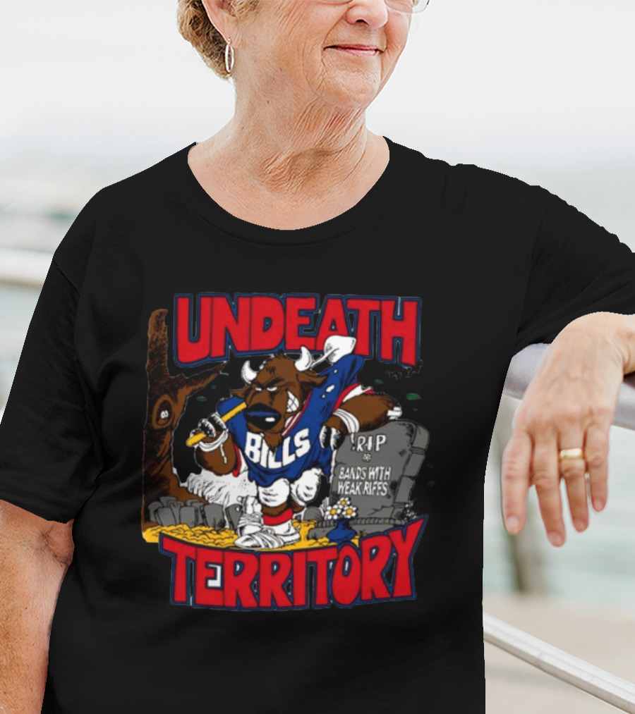 Undeathmetal Undeath Territory Bills Rip Bands With Weak Riffs T-Shirt