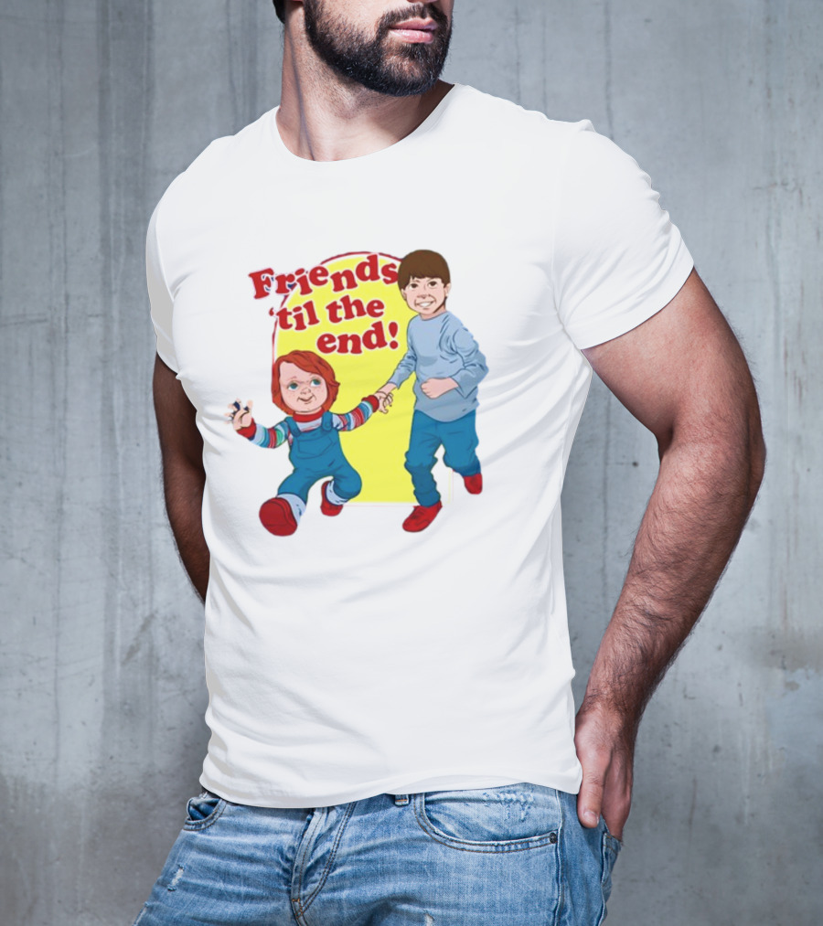 Friends 'til The End Chucky And Andy T-Shirt