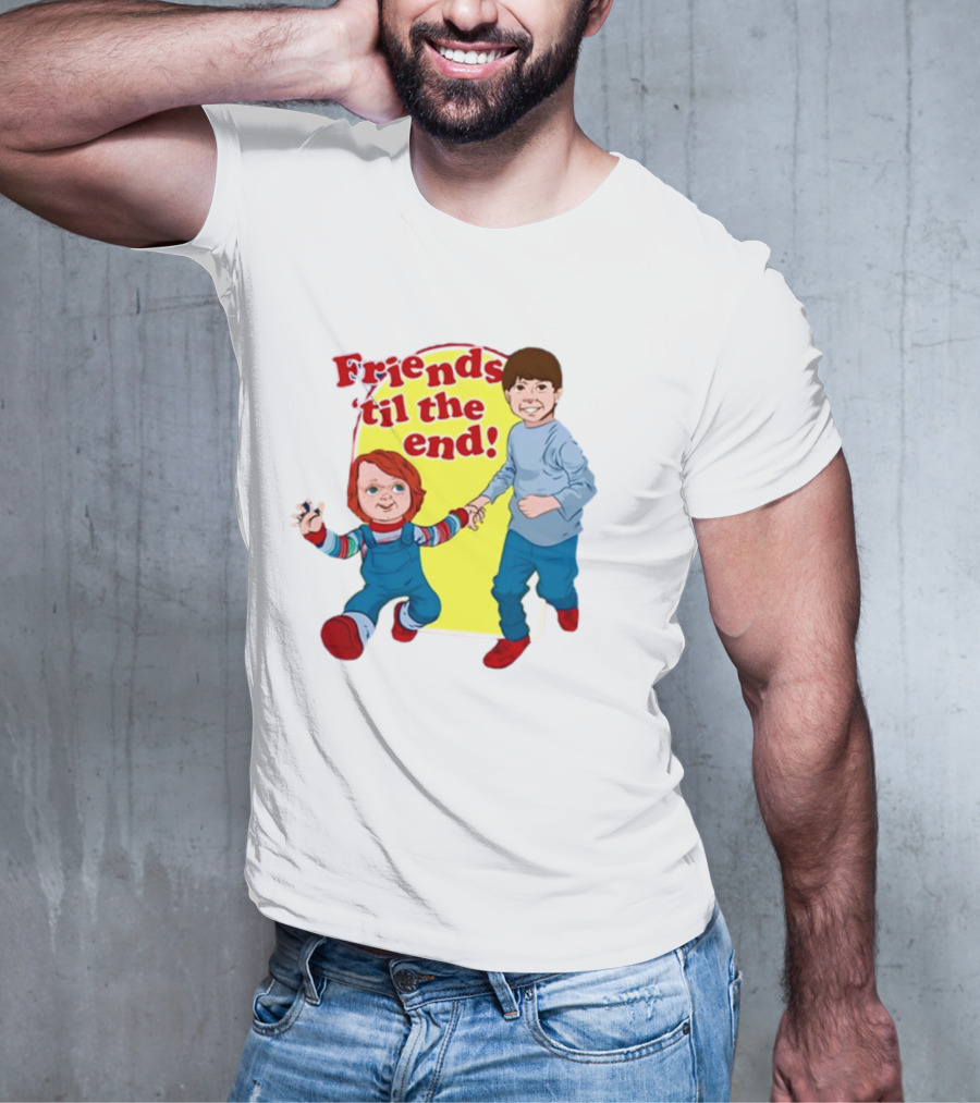Friends 'til The End Chucky And Andy T-Shirt