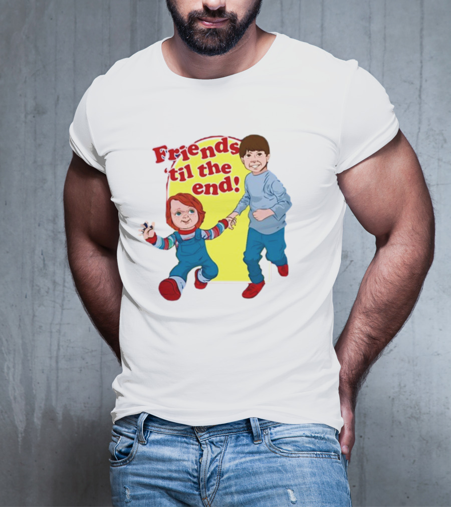 Friends 'til The End Chucky And Andy T-Shirt