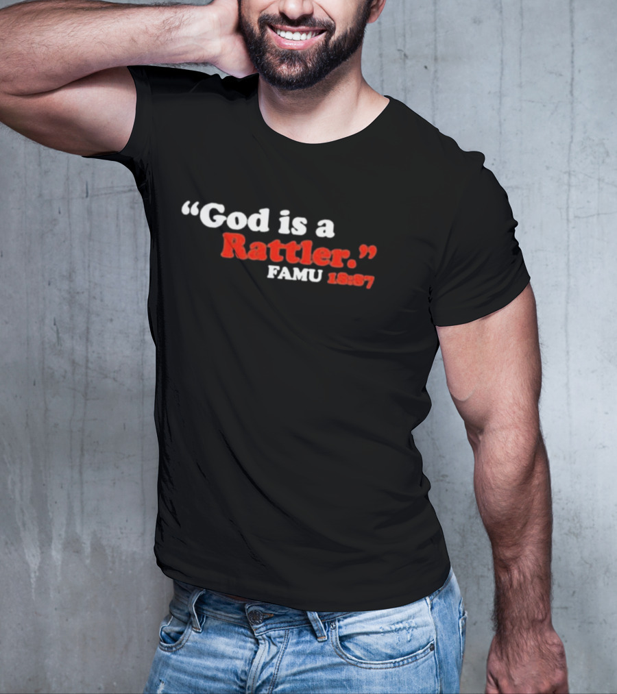 God Is A Rattler FAMU 1887 T-Shirt
