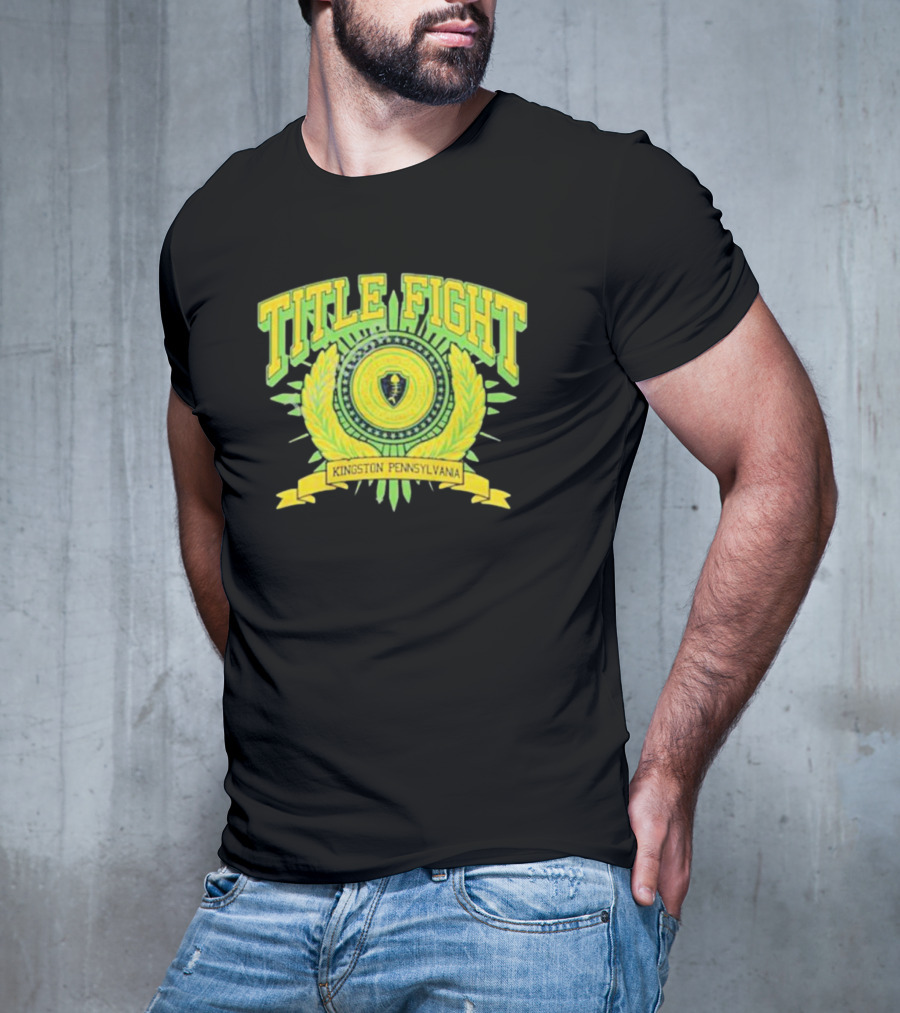 Title Fight Kingston Pennsylvania Crest T-Shirt