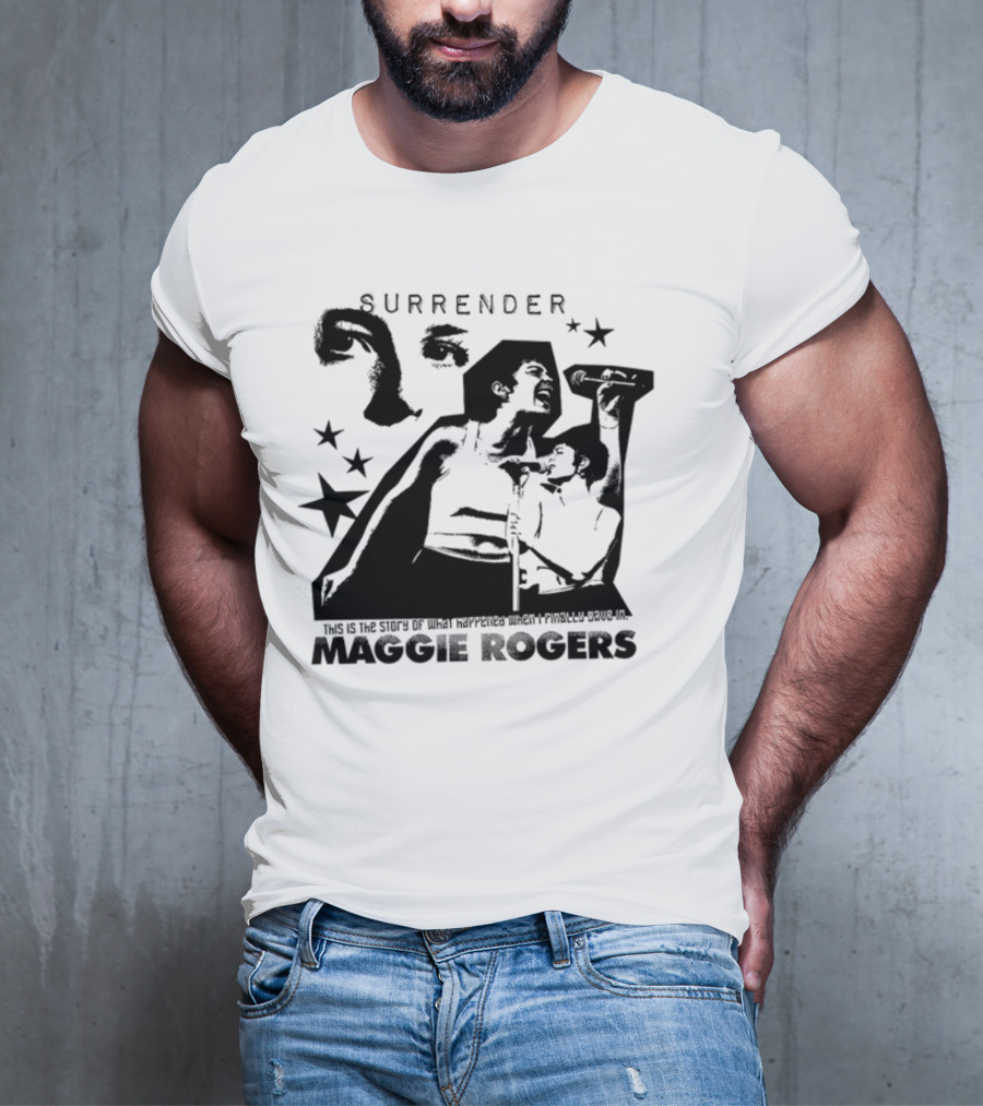 Maggie Rogers Surrender Stage This Is The Story T-Shirt