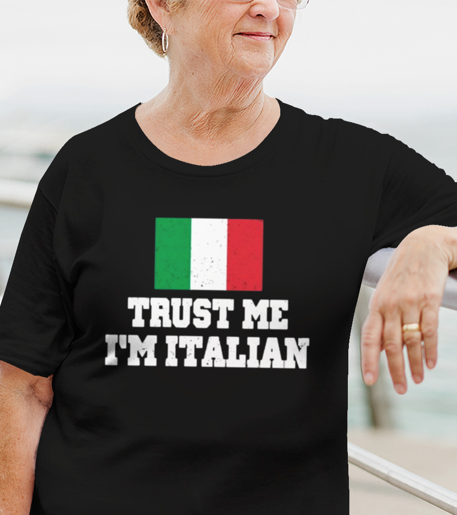Blizzb3ar Trust Me I'm Italian Italian Flag T-Shirt