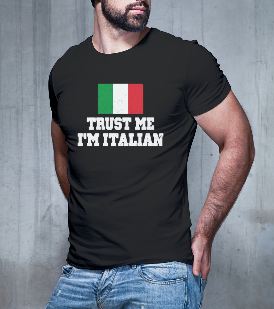 Blizzb3ar Trust Me I'm Italian Italian Flag T-Shirt