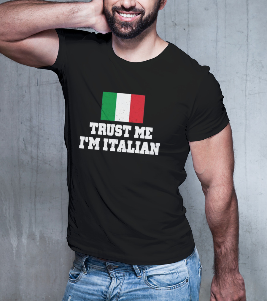 Blizzb3ar Trust Me I'm Italian Italian Flag T-Shirt
