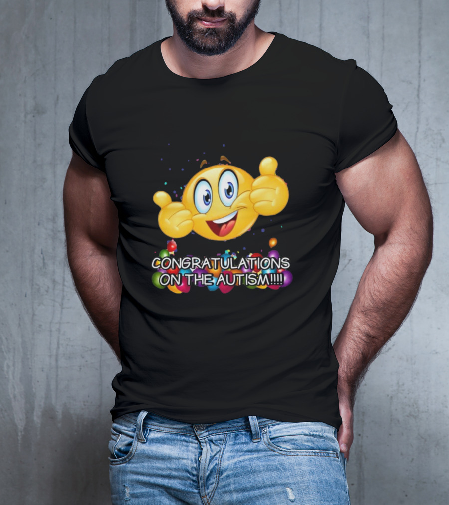 Cringey Tees Congratulations On The Autism Emoji Thumbs Up T-Shirt