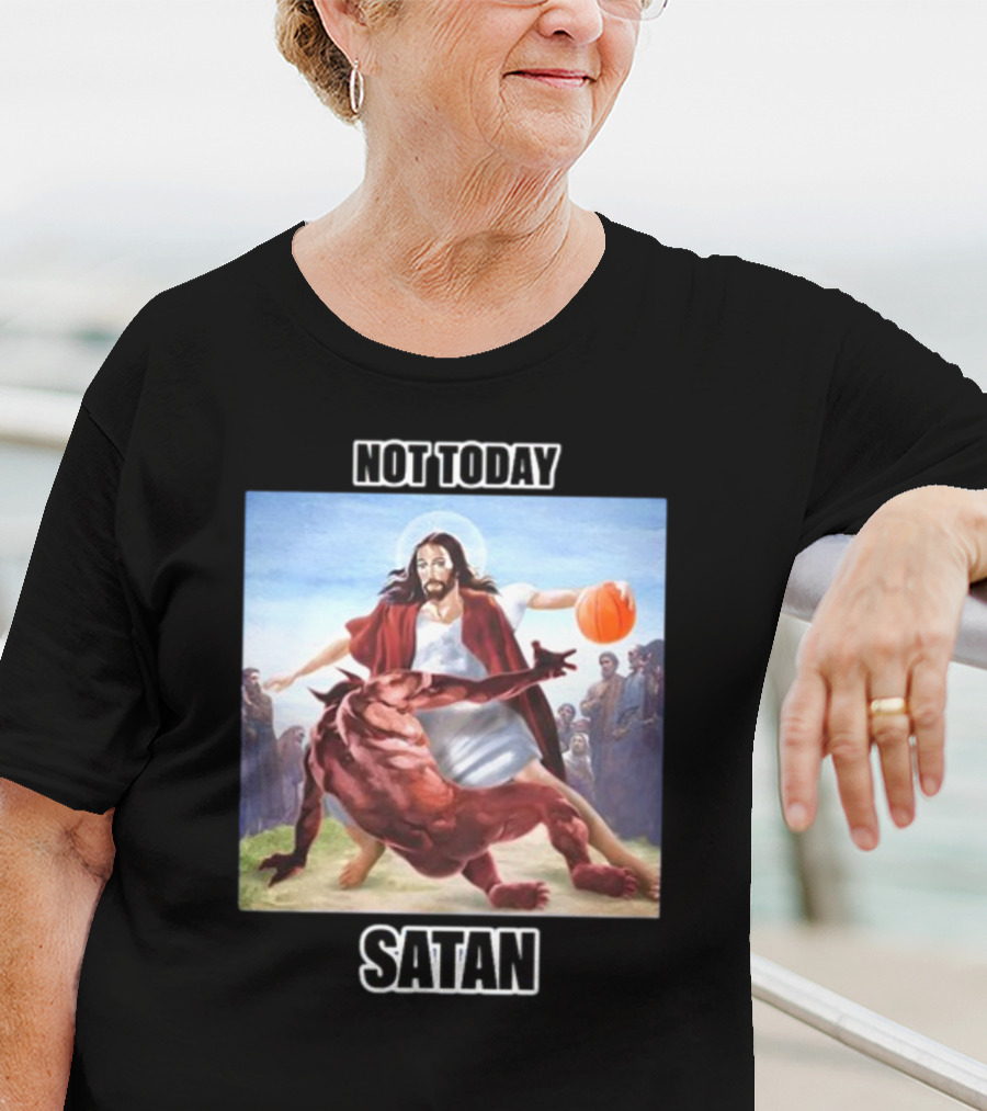 Not Today Satan Jesus Basketball Block Devil T-Shirt