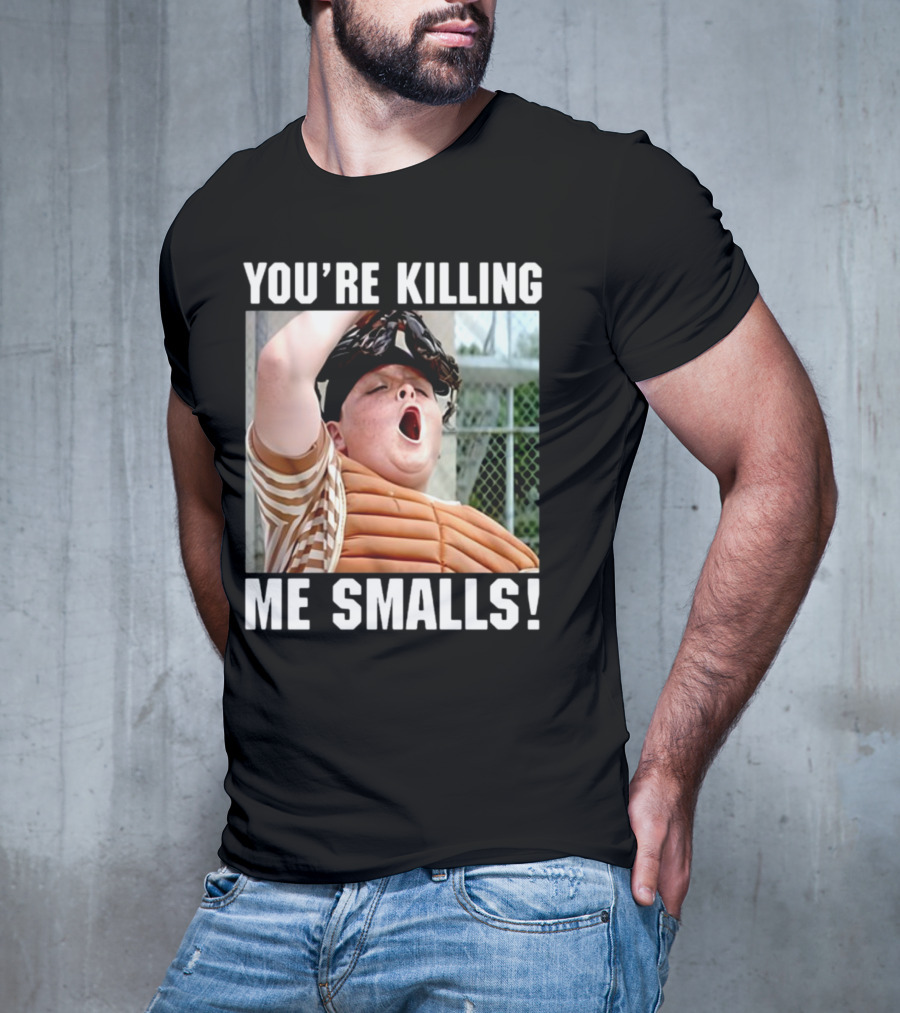 Thelavignes Sandlot You're Killing Me Smalls T-Shirt