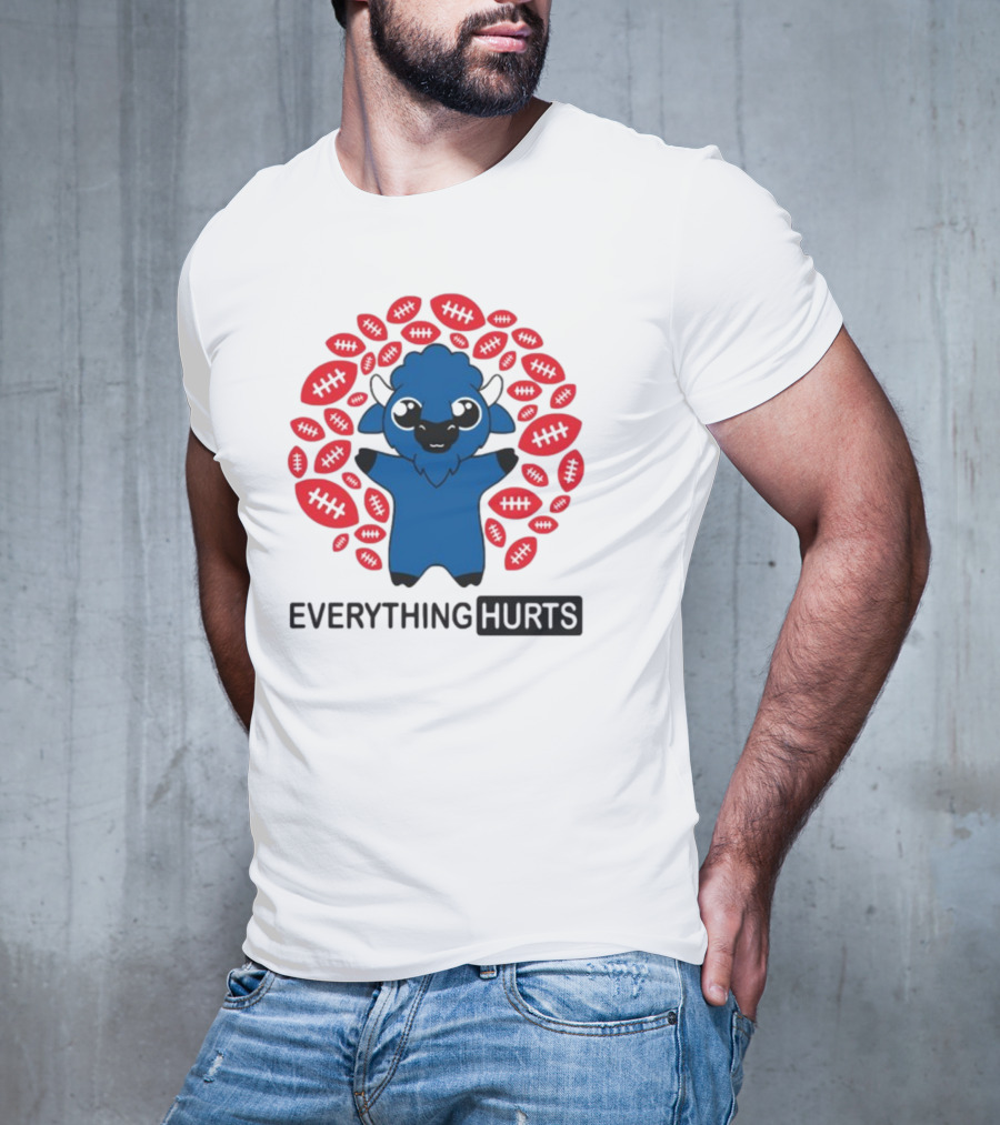 Buffalo Everything Hurts Surrounded By Red Footballs T-Shirt