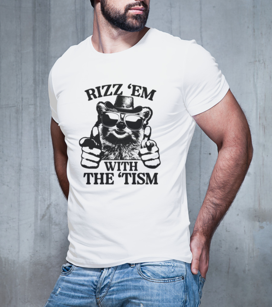 Raccoon In Sunglasses And Hat Rizz 'Em With The 'Tism Gotfunny T-Shirt