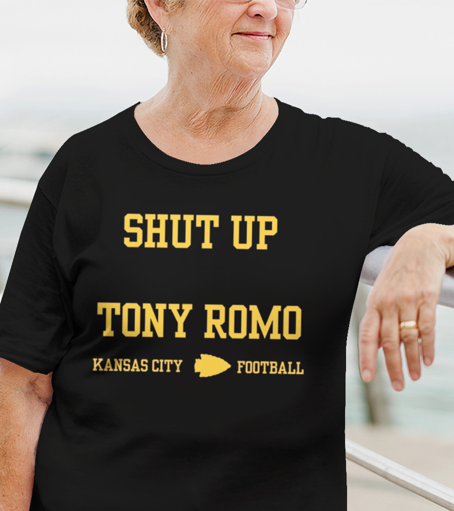 Shut Up Tony Romo Kansas City Football T-Shirt