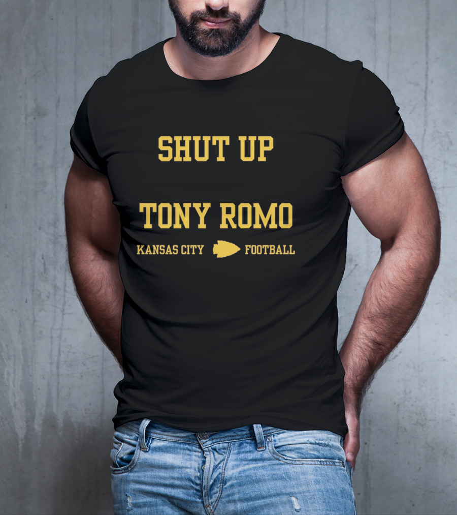 Shut Up Tony Romo Kansas City Football T-Shirt