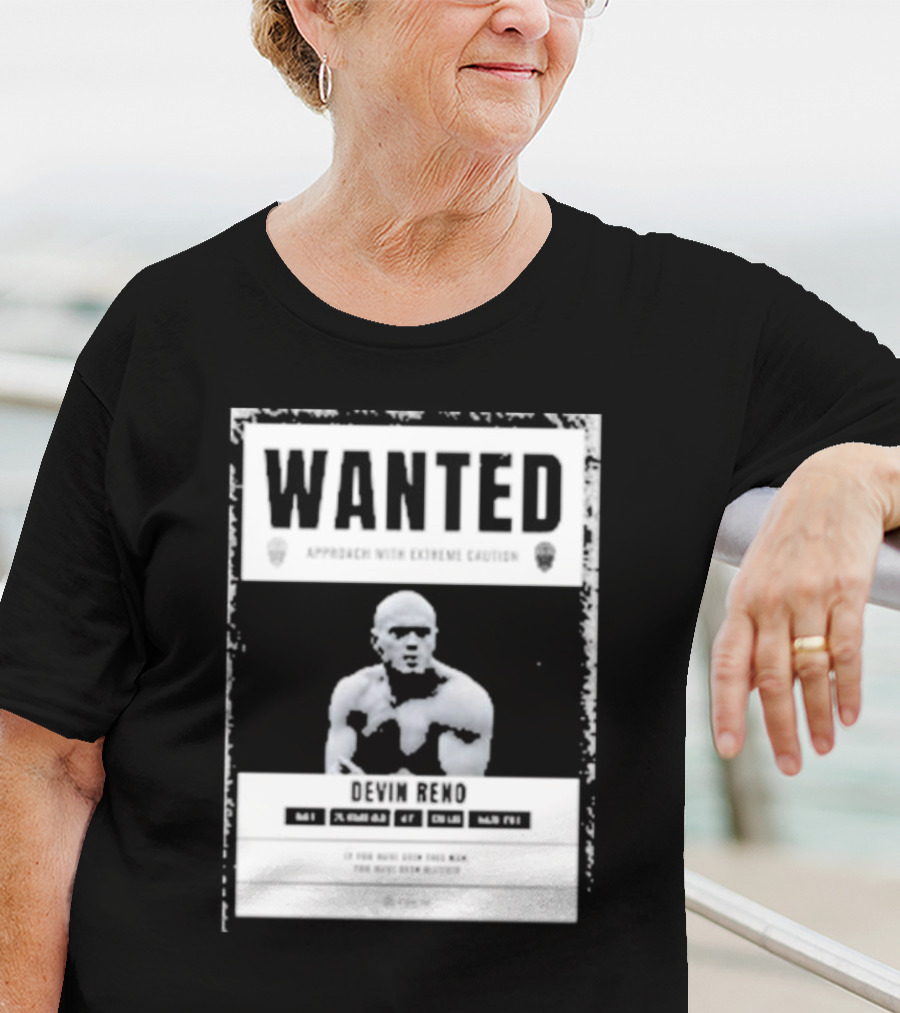 Arizona's Most Wanted Devin Reno Approach With Extreme Caution T-Shirt