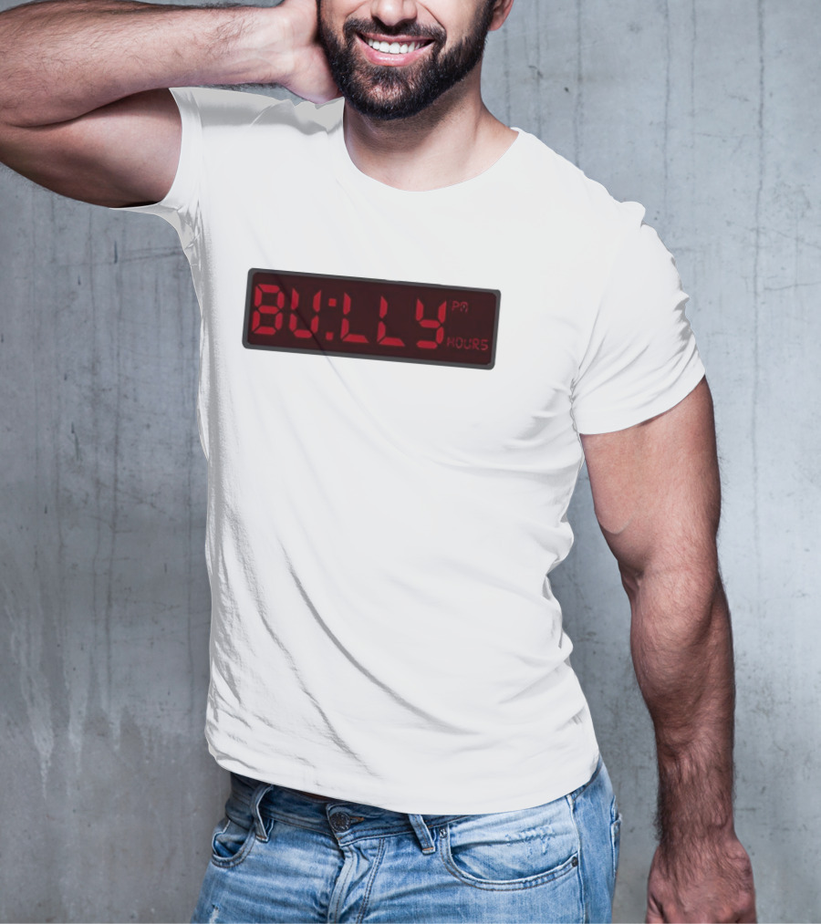 Bully Hours Digital Clock Display T-Shirt