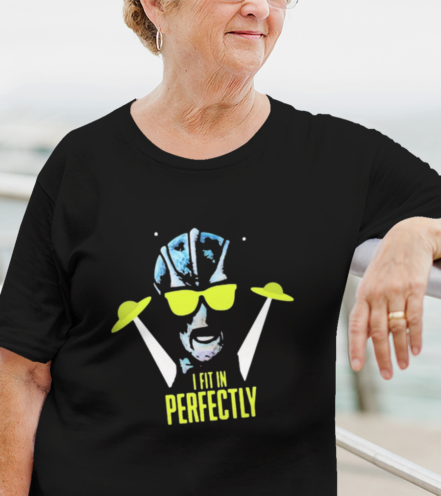 Resident Alien I Fit In Perfectly Retro UFO Vibe T-Shirt