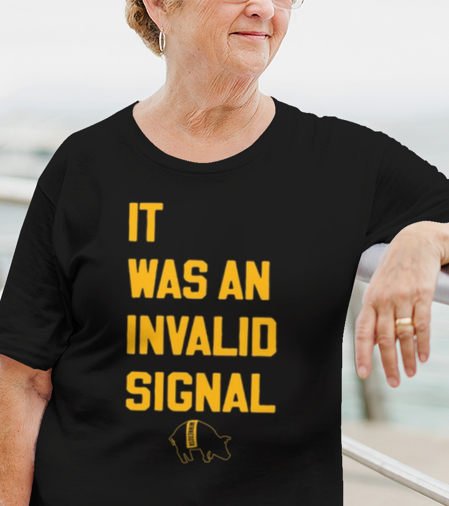 Sotastickco It Was An Invalid Signal Pig Outline T-Shirt