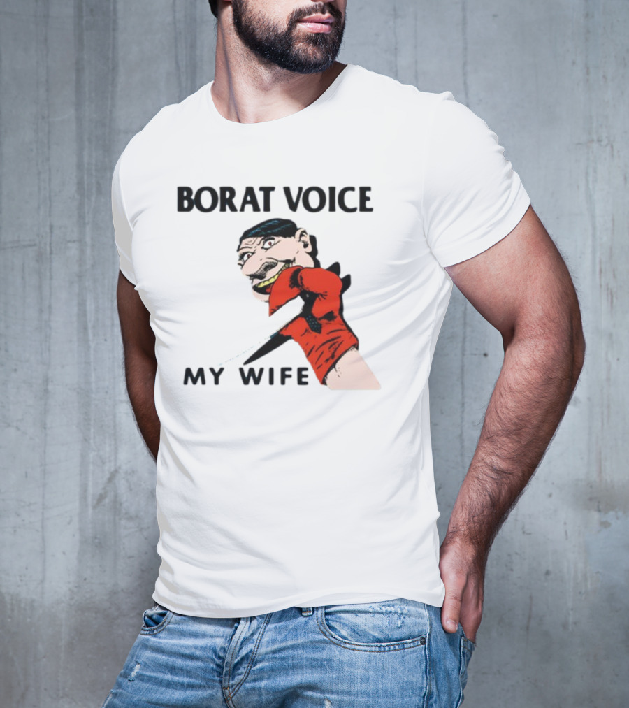 Borat Voice My Wife Knife Comic T-Shirt