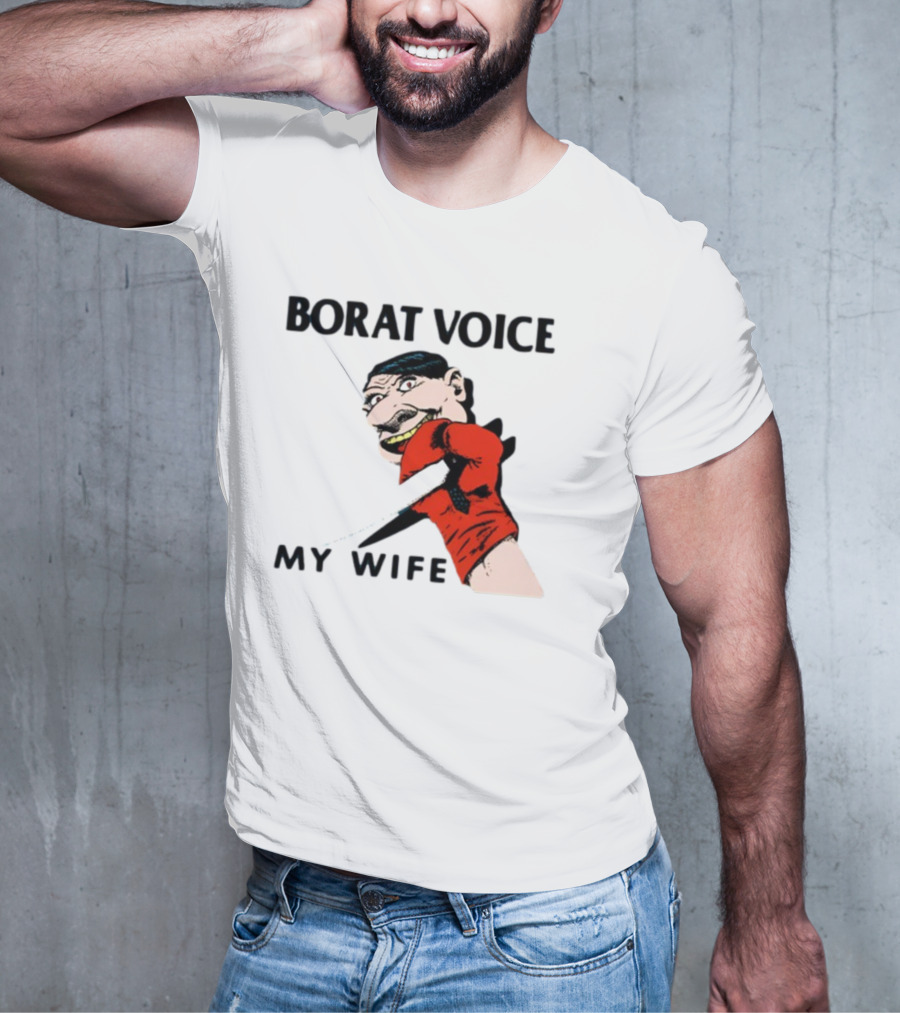 Borat Voice My Wife Knife Comic T-Shirt