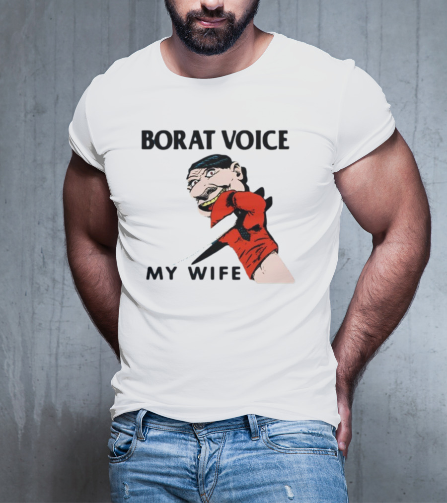 Borat Voice My Wife Knife Comic T-Shirt