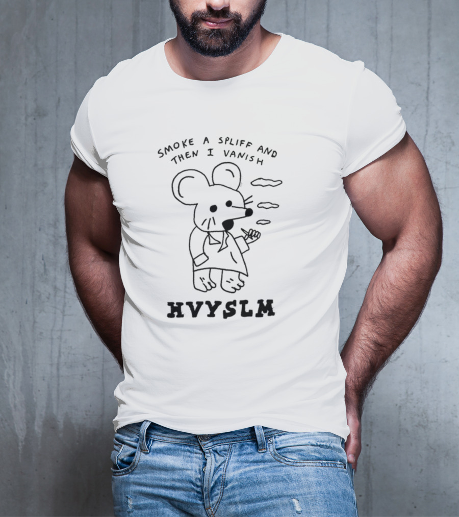 Smoke A Spliff And Then I Vanish HVYSLM Eric Kenney T-Shirt
