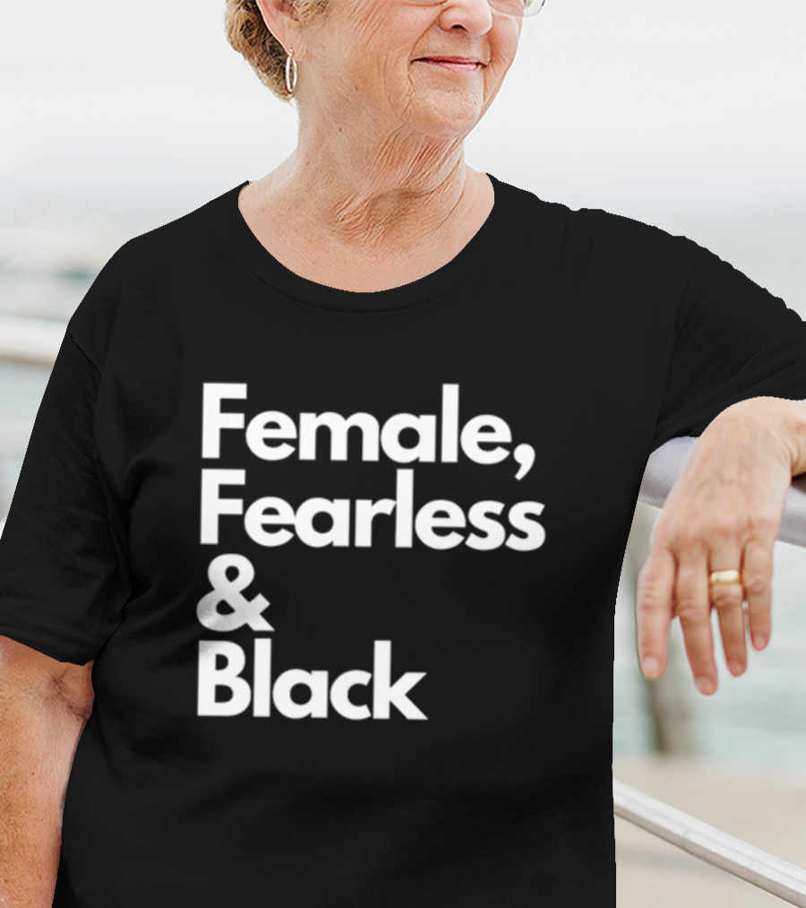 Female Fearless And Black T-Shirt
