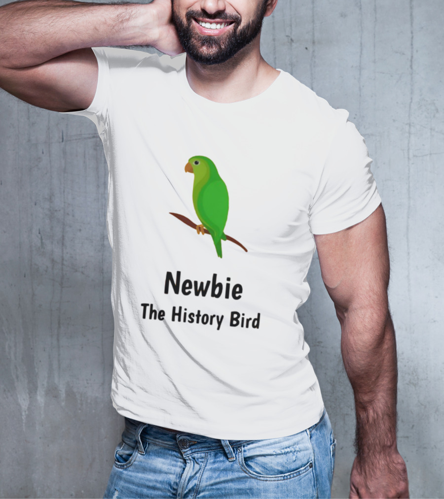 Newbie The History Bird T-Shirt