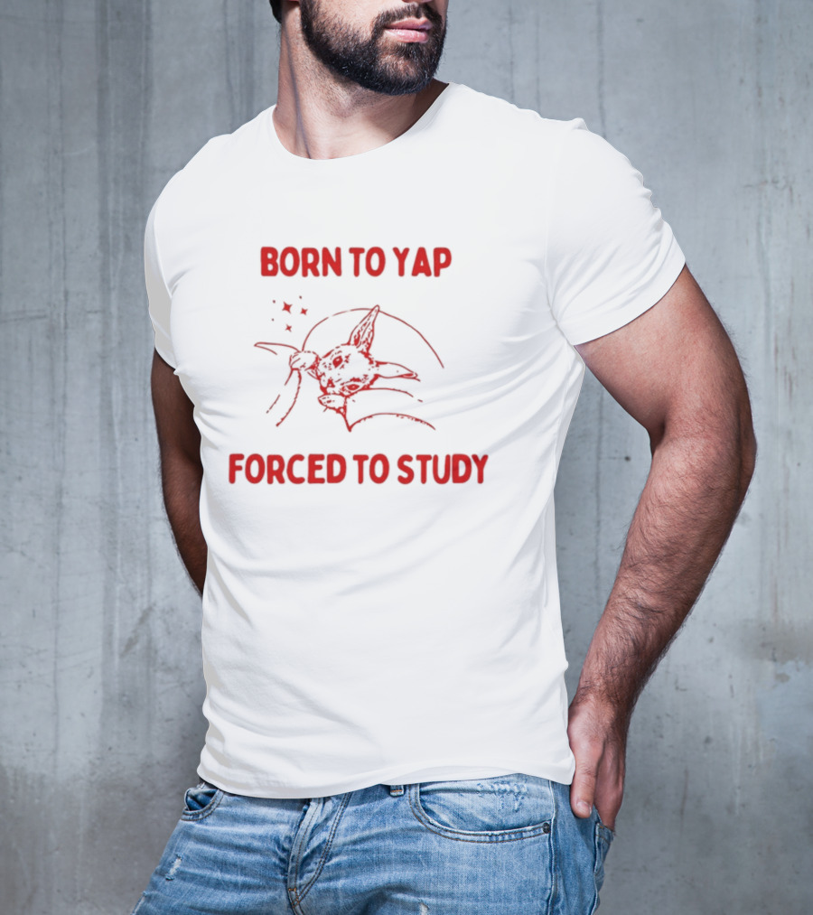 Born To Yap Forced To Study Yoda Star Wars Mandalorian Baby Grogu T-Shirt