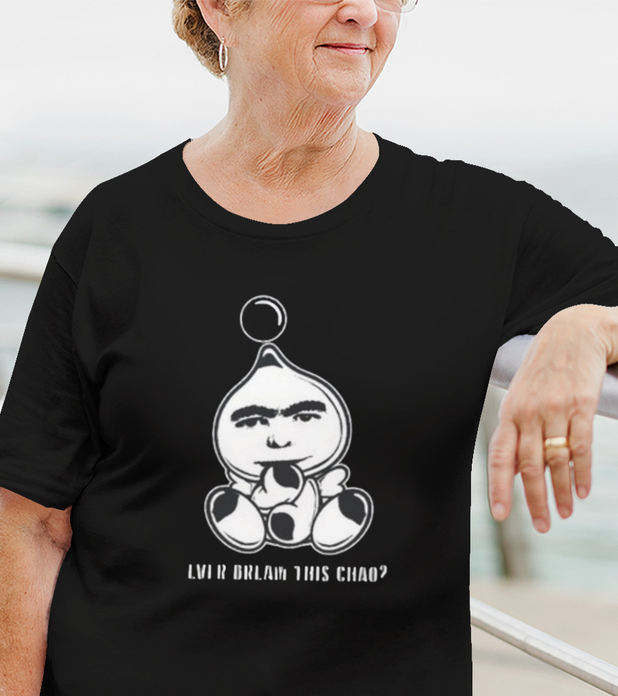 Ever Dream This Chao? T-Shirt