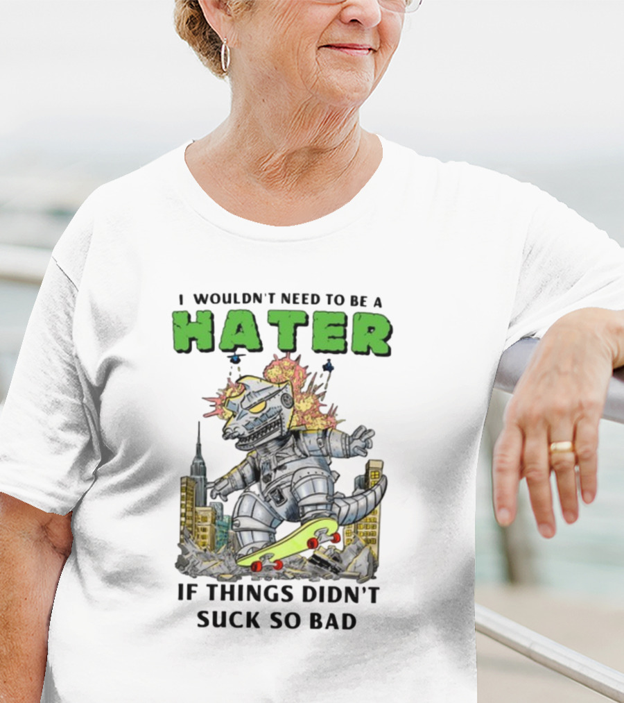 I Wouldn't Need To Be A Hater Robot Monster Skating City Chaos T-Shirt
