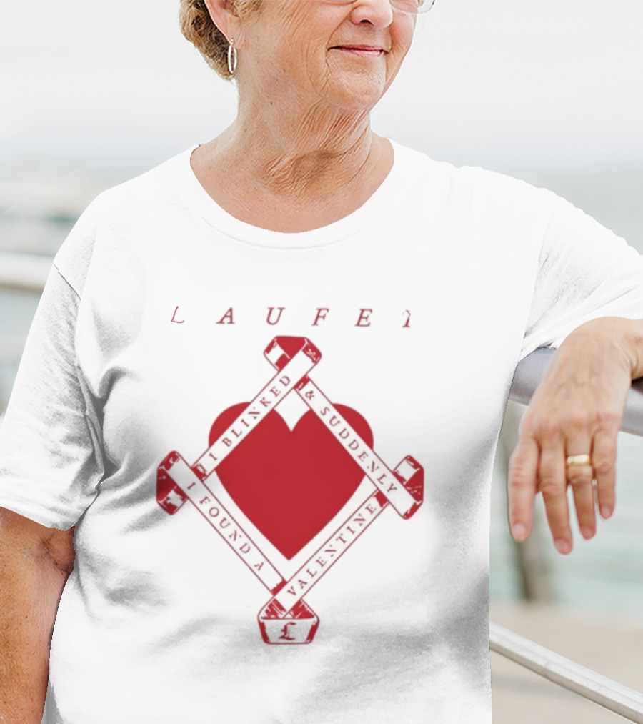 Laufey I Blinked And Suddenly I Found A Valentine Red Heart T-Shirt