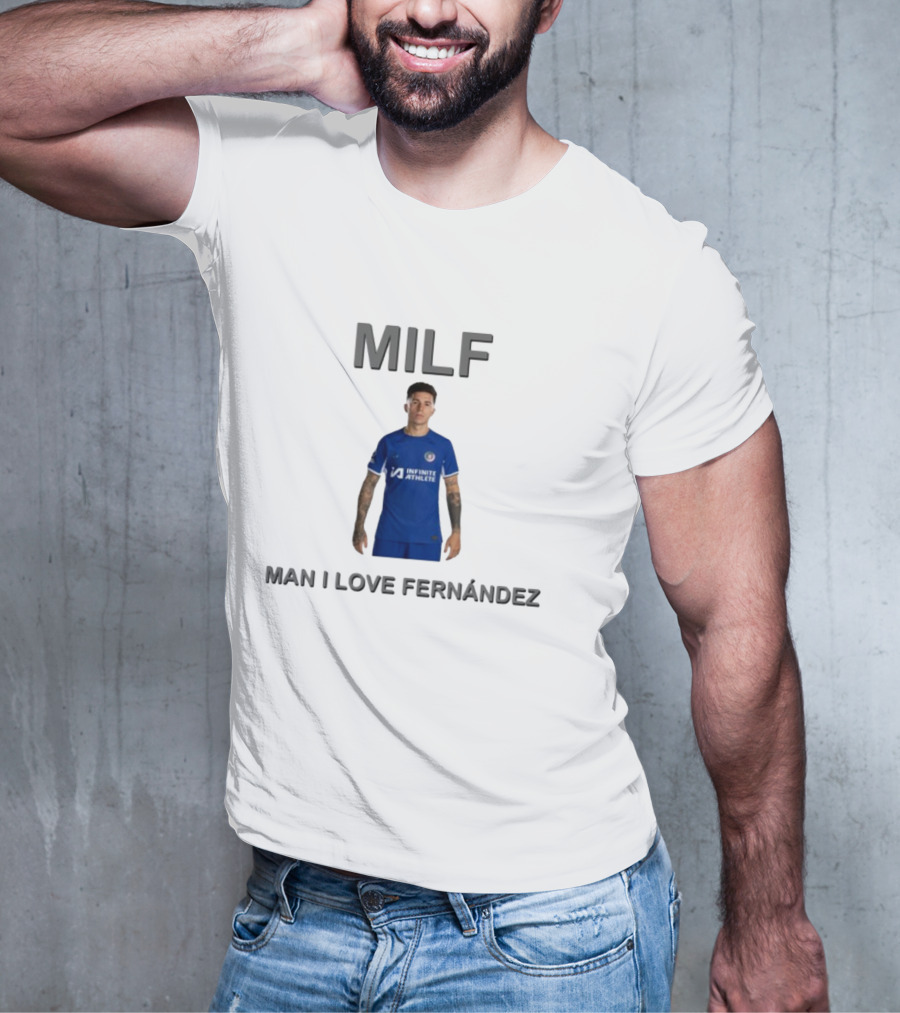 MILF Man I Love Fernández Infinite Athlete T-Shirt