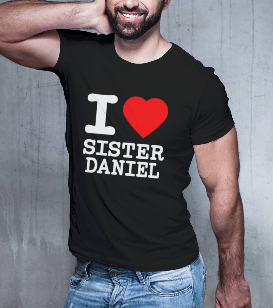 Bunnysiipper I Love Sister Daniel Red Heart T-Shirt