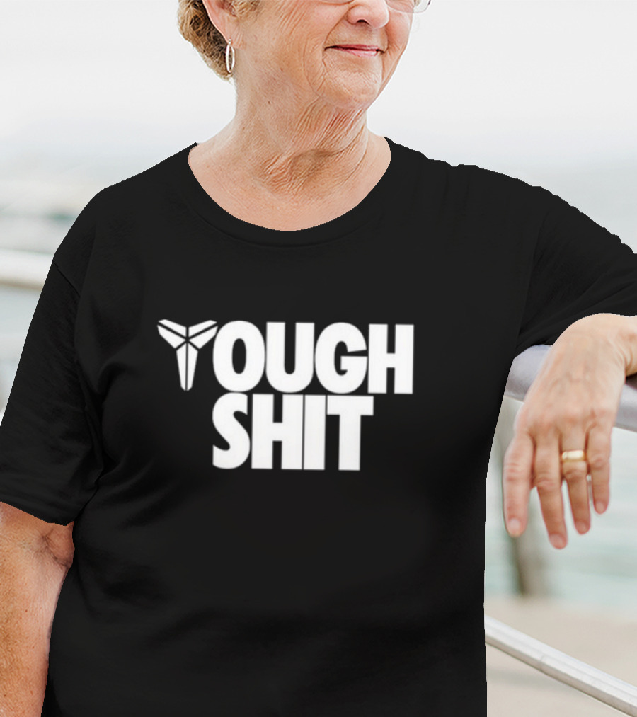 Vanessa Bryant Kobe Logo Tough Shit T-Shirt