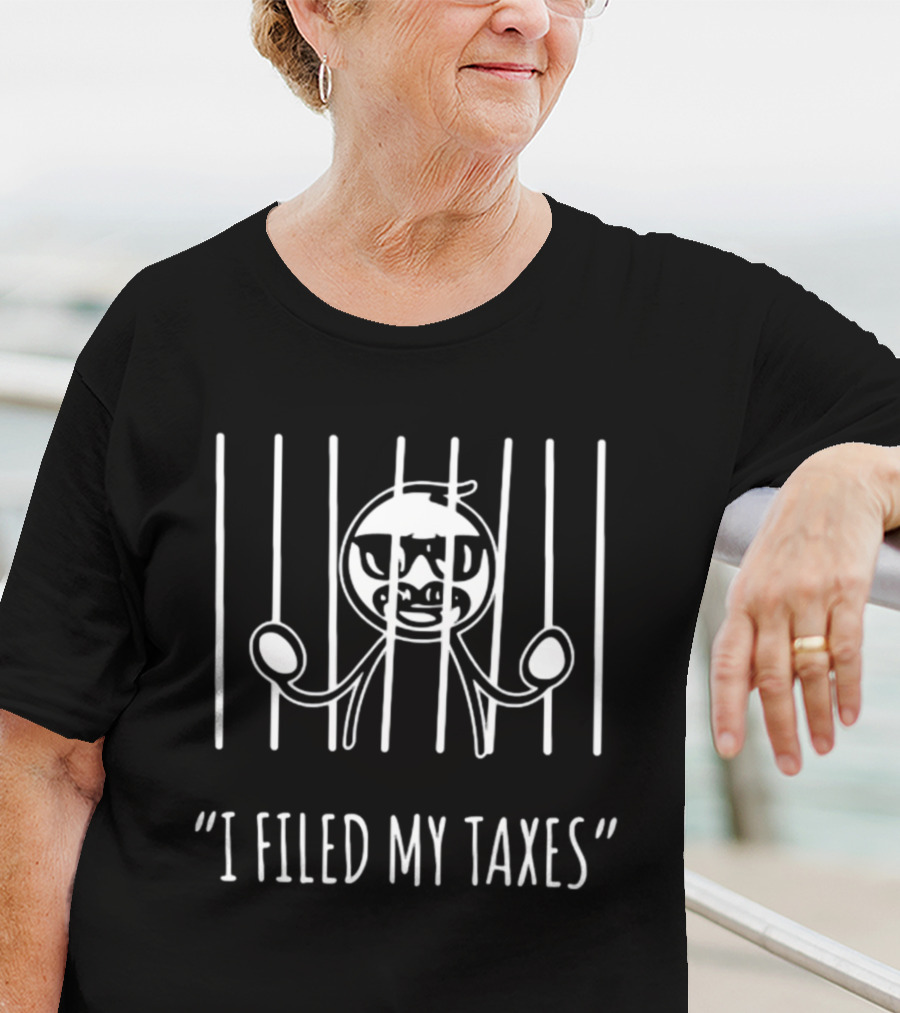 I Filed My Taxes Stick Figure Behind Bars T-Shirt